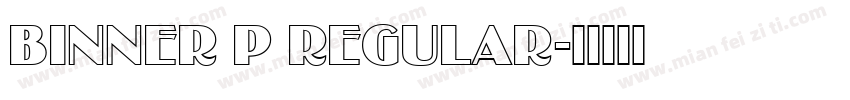 Binner P Regular字体转换